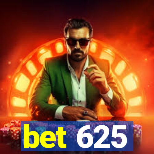 bet 625